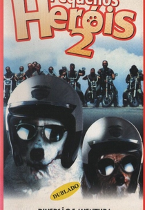 Pequenos Heróis 2 (Little Heroes 2)
