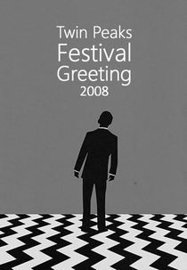 Twin Peaks Festival Greeting (Twin Peaks Festival Greeting)