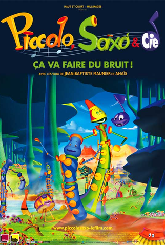 Poster 1 de Filme Piccolo, Saxo et Compagnie (2006)