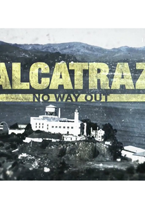 Alcatraz: Sem Saída - Poster / Capa / Cartaz - Oficial 1