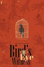 Bird’s Eye Witness (Bird’s Eye Witness)