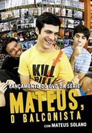 Mateus, O Balconista