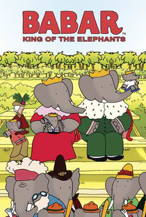 Babar, Rei dos Elefantes - Poster / Capa / Cartaz - Oficial 2