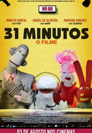 31 Minutos - O Filme