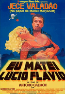 Eu Matei Lúcio Flávio (Eu Matei Lúcio Flávio)
