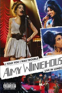 Amy Winehouse: I Told You I Was Trouble - Live in London - Poster / Capa / Cartaz - Oficial 1