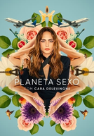 Planeta Sexo com Cara Delevingne (Planet Sex with Cara Delevingne)