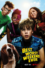 Melhor. Pior. Finde. De todos.(1ª Temporada) (Best Worst Weekend Ever (Season 1))