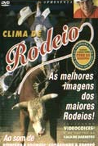 Poster 1 de Filme Clima de Rodeio (2001)