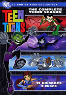Os Jovens Titãs (3ª Temporada) (Teen Titans (Season 3))