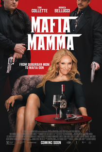 Mafia Mamma: De Repente Criminosa - Poster / Capa / Cartaz - Oficial 2