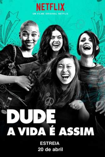  de Filme Dude - A Vida é Assim (2018)