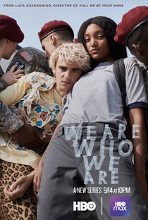 We Are Who We Are (1ª Temporada) - Poster / Capa / Cartaz - Oficial 1