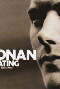 Ronan Keating: When You Say Nothing at All - Poster / Capa / Cartaz - Oficial 1