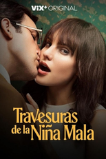 As Travessuras da Menina Má (1ª Temporada) (Travesuras De La Niña Mala)