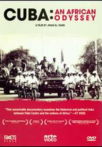 Cuba: Uma Odisseia Africana (Cuba, une Odyssée Africaine)