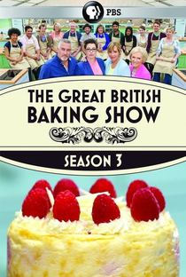 The Great British Bake Off (3ª Temporada) - Poster / Capa / Cartaz - Oficial 1