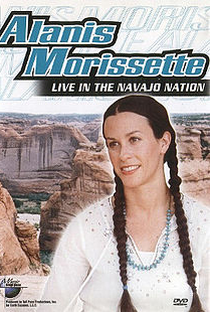 Alanis Morissette: Live in the Navajo Nation - Poster / Capa / Cartaz - Oficial 1