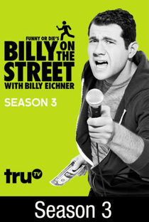 Billy on the Street (3ª Temporada) - Poster / Capa / Cartaz - Oficial 1