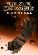 Dead Space: A Queda (Dead Space: Downfall)