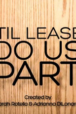 Til Lease Do Us Part (Til Lease Do Us Part)