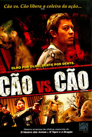 Poster 2 de Filme Cão vs. Cão (2006)
