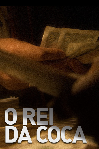 Poster de Série O Rei da Coca (2012)