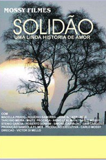 Solidão, uma Linda História de Amor  (Solidão, uma Linda História de Amor )