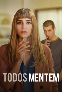 Todos Mentem (1ª Temporada) - Poster / Capa / Cartaz - Oficial 1