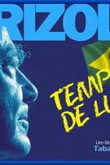  de Filme Brizola: Tempos de Luta (2007)
