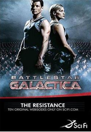 Battlestar Galactica: A Resistência (Battlestar Galactica - The Resistance)