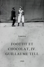 Foottit et Chocolat, IV. Guillaume Tell (Foottit et Chocolat, IV. Guillaume Tell)