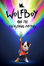 Wolfboy and the Everything Factory (Wolfboy and the Everything Factory)