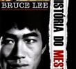 Bruce Lee - A História do Mestre