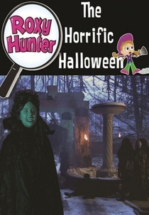 Roxy Hunter e o Halloween horripilante (Roxy Hunter and the horrific Halloween)