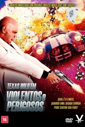  de Filme Texas Hold´Em - Violentos e Perigosos (2012)