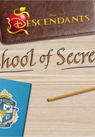 Descendentes - Escola de Segredos (Descendants - School of Secrets)