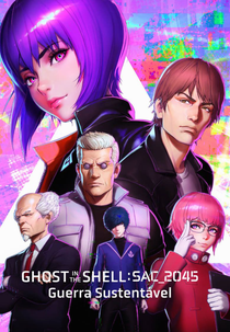 Ghost in the Shell: SAC_2045 Guerra Sustentável (Kôkaku kidôtai SAC_2045 Jizoku kanô sensô)