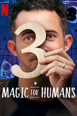 Mágica para a Humanidade (3ª Temporada) (Magic for Humans (Season 3))