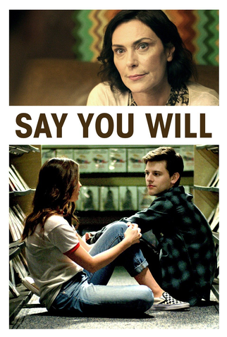 Poster 1 de Filme Say You Will (2017)