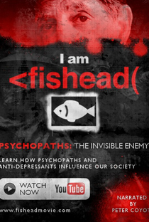 I Am Fishead: Are Corporate Leaders Psychopaths? - Poster / Capa / Cartaz - Oficial 1