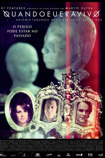  de Filme Quando Eu Era Vivo (2014)