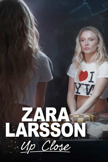  de Filme Zara Larsson - Up Close (2025)