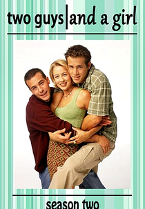 Três é Demais (2ª Temporada) (Two Guys, a Girl and a Pizza Place (Season 2))