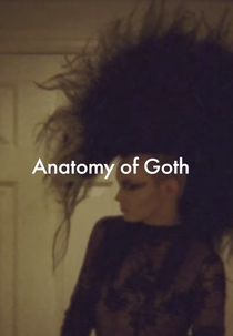 Anatomy of Goth (Anatomy of Goth)