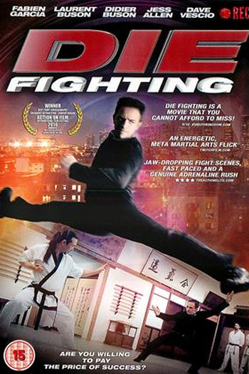  de Filme Die Fighting (2014)