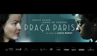 Praça Paris - Trailer HD