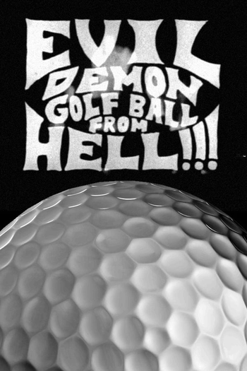  de Curta Evil Demon Golf Ball from Hell!!! (1996)