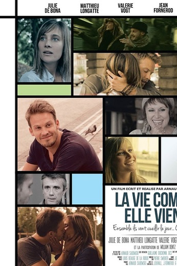 Poster de Curta La Vie Comme Elle Vient (2014)