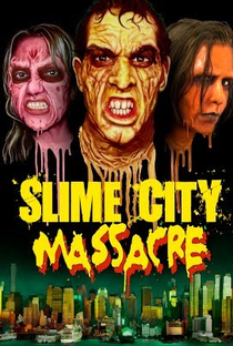 Slime City Massacre - Poster / Capa / Cartaz - Oficial 5